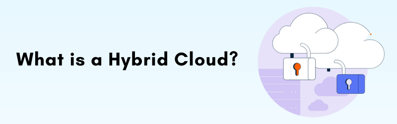 What-is-a-Hybrid-Cloud