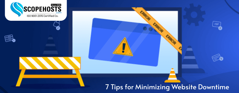 7 Tips for Minimizing Website Downtime