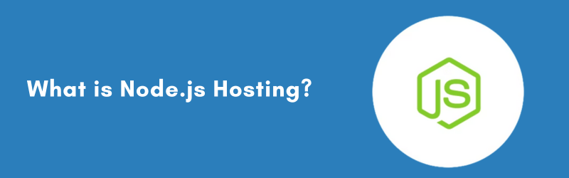 What-is-Node.js-Hosting
