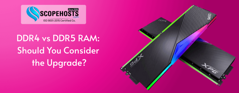 DDR4 vs DDR5 RAM Should You Consider the Upgrade