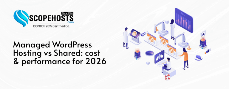 Managed WordPress Hosting vs Shared cost & performance for 2026