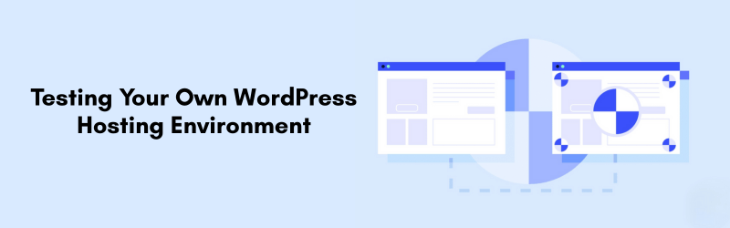 Testing-Your-Own-WordPress-Hosting-Environment