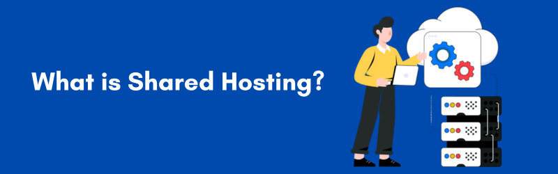 What-is-Shared-Hosting